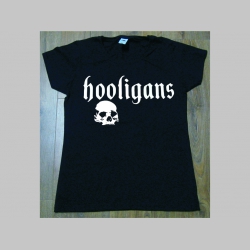 Hooligans  - d&aacute;mske tričko materi&aacute;l 100%bavlna